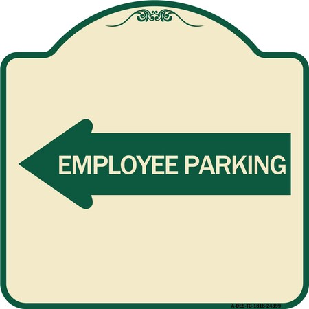 Employee Parking With Left Arrow Heavy-Gauge Aluminum Architectural Sign
